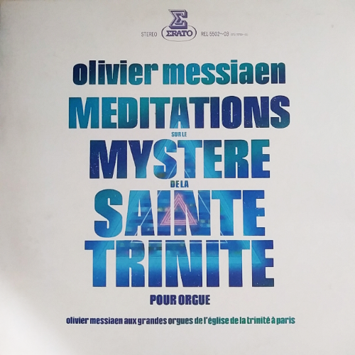 [rare]OLIVIER MESSIAEN MEDITATIONS MYSTERE SAINTE TRINITE (GATE FOLDER 2LP)