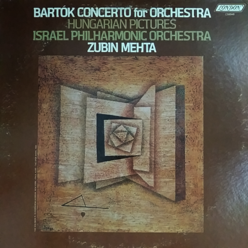 BARTOK CONCERTO FOR ORCHESTRA / HUNGARIAN PICTURES / ZUBIN MEHTA , ISRAEL PHILHARMONIC ORCH