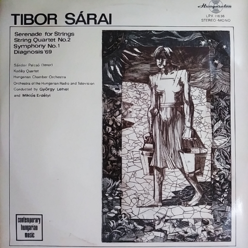 [rare]TIBOR SÁRAI Serenade for Strings String Quartet No.2 Symphony No.1 Diagnosis &#039;69
