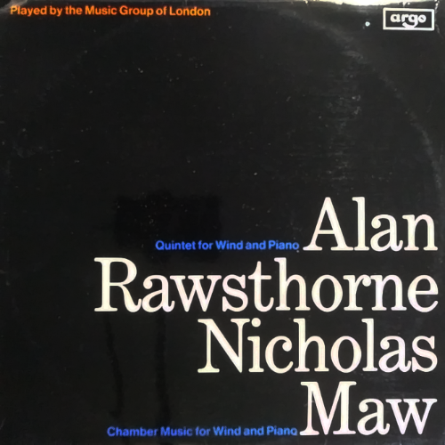 Alan Rawsthorne-Quintet for Wind and Piano, Nicholas Maw-Chamber Music for Wind and Piano