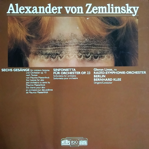 Alexander von Zemlinsky-SECHS GESÄNGE für mittlere Stimme und Orchester op. 13/SINFONIETTA FÜR ORCHESTER OP. 23[Gate Folder]