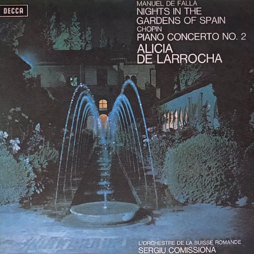 MANUEL DE FALLA NIGHTS IN THE GARDENS OF SPAIN / CHOPIN PIANO CONCERTO NO. 2