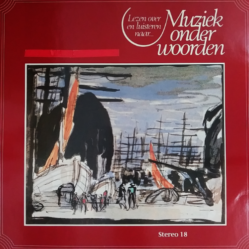 Muziek onder Woorden/Anton Webern: 1. &quot;Fünf Satze&#039; voor strijkkwartet opus 5,etc[6LP BOX]