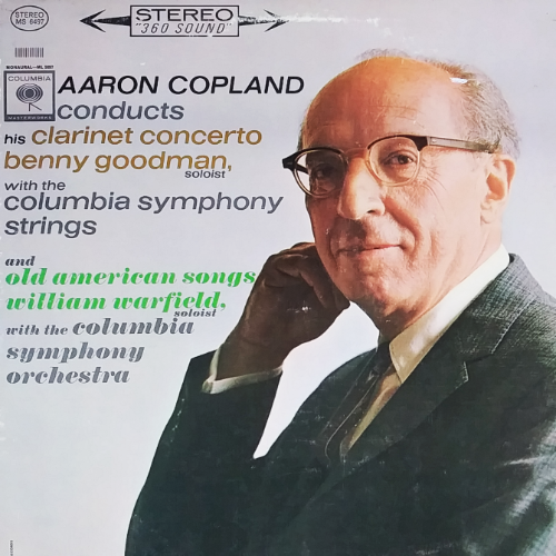AARON COPLAND conducts his clarinet concerto benny goodman with the columbia symphony strings