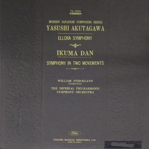 YASUSHI AKUTAGAWA ELLORA SYMPHONY / IKUMA DAN SYMPHONY IN TWO MOVEMENTS