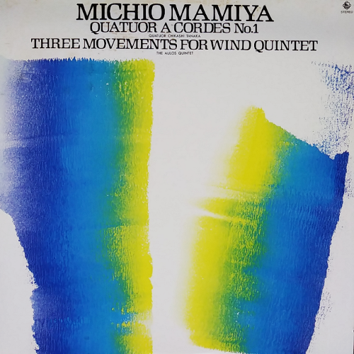 MICHIO MAMIYA QUATUOR A CORDES No.1 THREE MOVEMENTS FOR WIND QUINTET,중고lp,중고LP,중고레코드,중고 수입음반, 현대음악